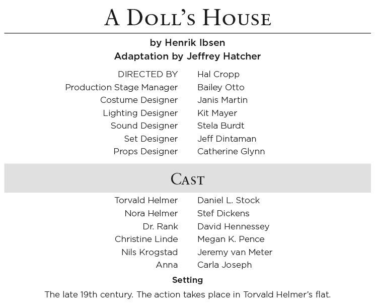 A Doll's House by Ibsen, adapted by Jeffrey Hatcher, 2013 Cast & Crew