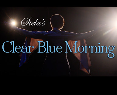 Stela's Clear Blue Morning